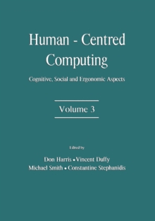 Human-Centered Computing : Cognitive, Social, and Ergonomic Aspects, Volume 3