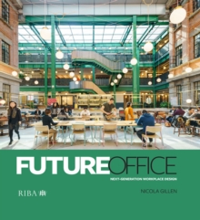 Future Office : Next-generation workplace design