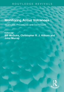 Monitoring Active Volcanoes : Strategies, Procedures and Techniques