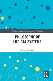 Philosophy of Logical Systems