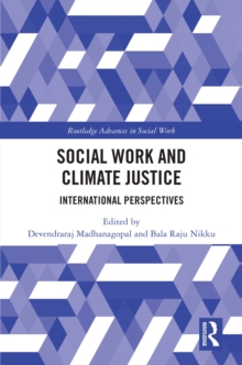 Social Work and Climate Justice : International Perspectives