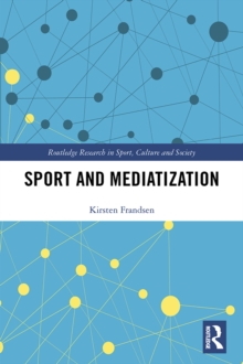 Sport and Mediatization