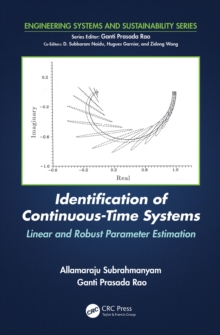 Identification of Continuous-Time Systems : Linear and Robust Parameter Estimation