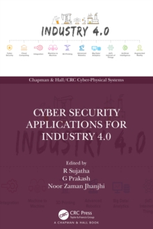 Cyber Security Applications for Industry 4.0