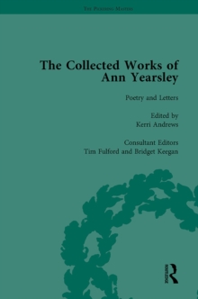 The Collected Works of Ann Yearsley Vol 1