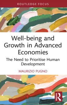 Well-being and Growth in Advanced Economies : The Need to Prioritise Human Development