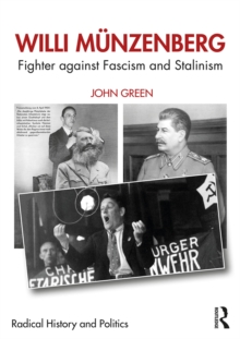 Willi Munzenberg : Fighter against Fascism and Stalinism