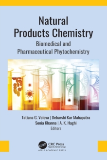 Natural Products Chemistry : Biomedical and Pharmaceutical Phytochemistry