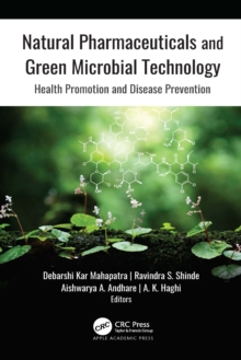 Natural Pharmaceuticals and Green Microbial Technology : Health Promotion and Disease Prevention