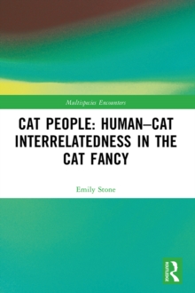 Cat People: HumanCat Interrelatedness in the Cat Fancy