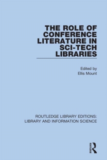 The Role of Conference Literature in Sci-Tech Libraries