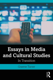 Essays in Media and Cultural Studies : In Transition