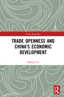 Trade Openness and China's Economic Development