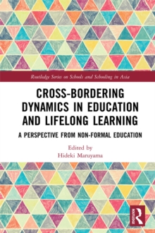 Cross-Bordering Dynamics in Education and Lifelong Learning : A Perspective from Non-Formal Education