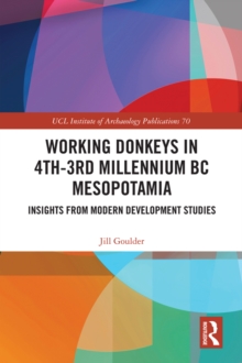 Working Donkeys in 4th-3rd Millennium BC Mesopotamia : Insights from Modern Development Studies