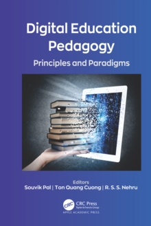 Digital Education Pedagogy : Principles and Paradigms