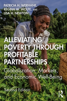 Alleviating Poverty Through Profitable Partnerships : Globalization, Markets, and Economic Well-Being