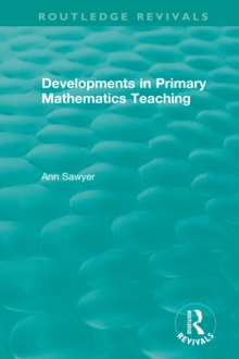 Developments in Primary Mathematics Teaching