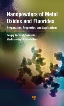 Nanopowders of Metal Oxides and Fluorides : Preparation, Properties, and Applications