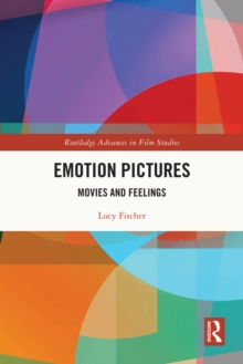 Emotion Pictures : Movies and Feelings