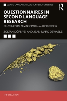 Questionnaires in Second Language Research : Construction, Administration, and Processing