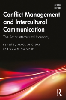 Conflict Management and Intercultural Communication : The Art of Intercultural Harmony