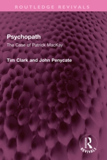 Psychopath : The Case of Patrick MacKay