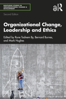 Organizational Change, Leadership and Ethics