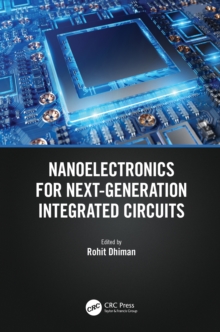 Nanoelectronics for Next-Generation Integrated Circuits