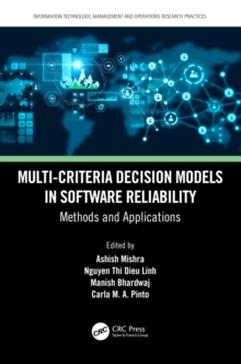 Multi-Criteria Decision Models in Software Reliability : Methods and Applications