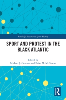 Sport and Protest in the Black Atlantic