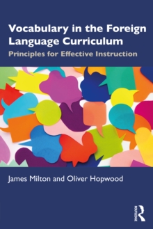 Vocabulary in the Foreign Language Curriculum : Principles for Effective Instruction