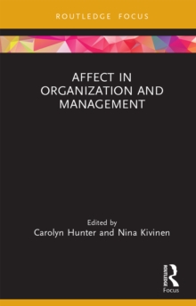 Affect in Organization and Management