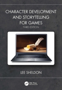 Character Development and Storytelling for Games