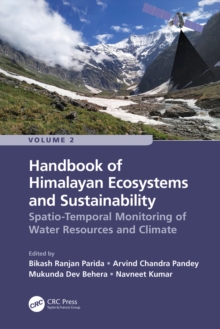 Handbook of Himalayan Ecosystems and Sustainability, Volume 2 : Spatio-Temporal Monitoring of Water Resources and Climate