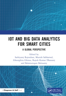 IoT and Big Data Analytics for Smart Cities : A Global Perspective