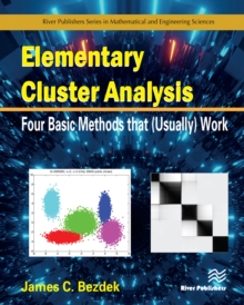 Elementary Cluster Analysis : Four Basic Methods that (Usually) Work