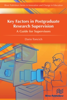 Key Factors in Postgraduate Research Supervision A Guide for Supervisors