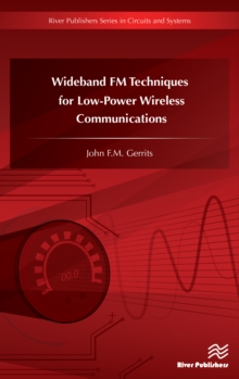 Wideband FM Techniques for Low-Power Wireless Communications