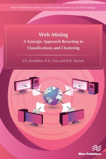 Web Mining : A Synergic Approach Resorting to Classifications and Clustering