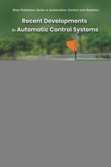 Recent Developments in Automatic Control Systems