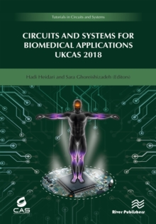 Circuits and Systems for Biomedical Applications : UKCAS 218