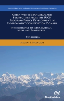 Green Web-II : Standards and Perspectives from the IUCN Program / Policy Development in Environment Conservation Domain - with reference to India, Pakistan, Nepal, and Bangladesh