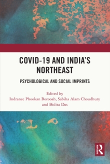 COVID-19 and India's Northeast : Psychological and Social Imprints