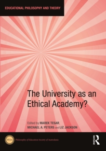 The University as an Ethical Academy?