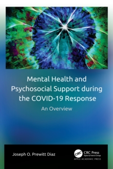 Mental Health and Psychosocial Support during the COVID-19 Response : An Overview