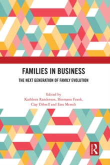 Families in Business : The Next Generation of Family Evolution