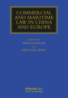 Commercial and Maritime Law in China and Europe