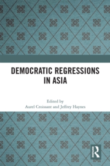 Democratic Regressions in Asia