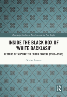 Inside the Black Box of 'White Backlash' : Letters of Support to Enoch Powell (1968-1969)